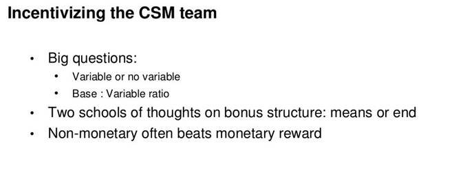 Incentivizing the CSM team