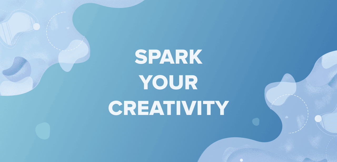 Spark Your Creativity